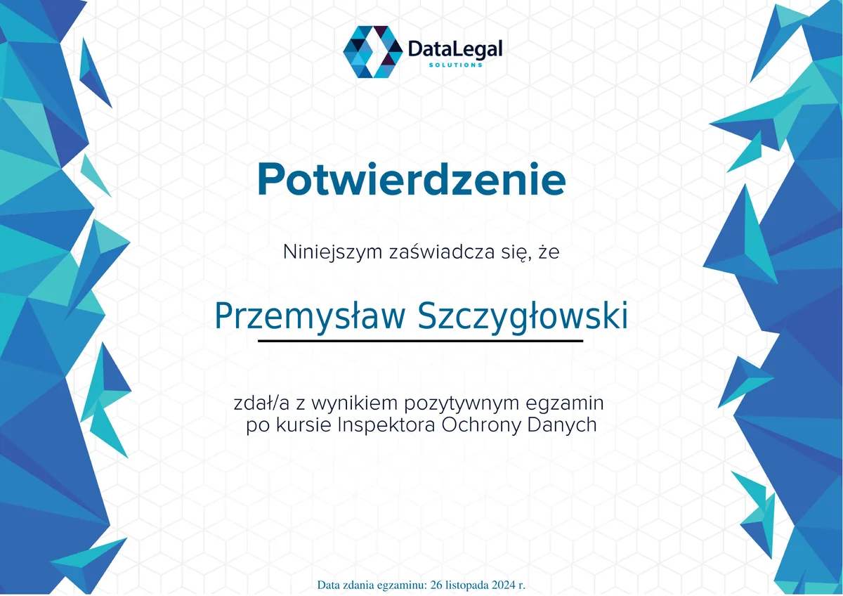 Potwierdzenie zdania egzaminu po kursie Inspektora Ochrony Danych - Przemysław Szczygłowski, 26 listopada 2024